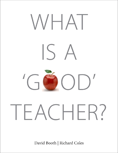 Паперова книга «What Is A 'Good' Teacher?», авторів Девід Бут, Річард Коулз - фото №1