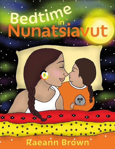Бумажная книга «Bedtime in Nunatsiavut», автор Раэнн Браун - фото №1