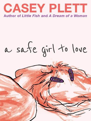 Бумажная книга «A Safe Girl To Love», автор Кейси Плетт - фото №1