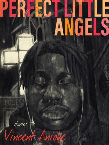 Бумажная книга «Perfect Little Angels», автор Винсент Аниоке - фото №1
