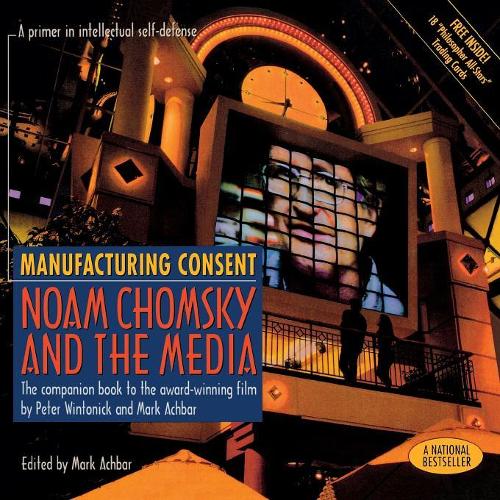 Paper book «Manufacturing Consent: Noam Chomsky and the Media: The Companion Book to the Award-Winning Film», author Mark Achbar - фото №1