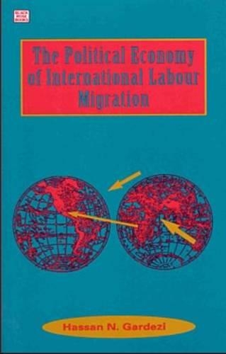 Бумажная книга «Political Economy Of International Labour Migration», авторов Хасан Гардези, Хасен Гардези - фото №1