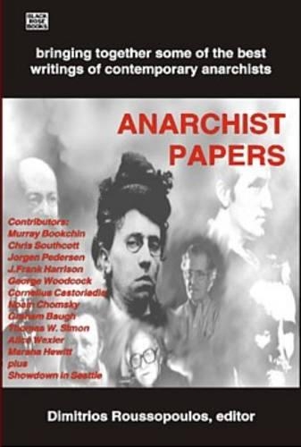 Бумажная книга «The Anarchist Papers», автор Димитриос Руссопулос - фото №1