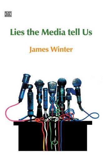 Бумажная книга «Lies The Media Tell Us», автор Джеймс Винтер - фото №1