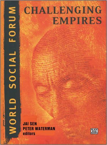 Паперова книга «World Social Forum – Challenging Empires», авторів Джай Сен, Пітер Уотерман - фото №1