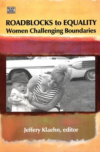 Бумажная книга «Roadblocks To Equality – Women Challenging Boundaries», автор Джеффри Клейн - фото №1