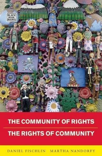 Бумажная книга «Community Of Rights – Rights Of Community – The Rights of Community», авторов Дэниел Фишлин, Марта Нандорфи - фото №1