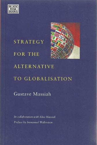 Бумажная книга «Strategy For The Alternative To Globalisation», авторов Густав Массиа, Иммануил Валлерстайн - фото №1