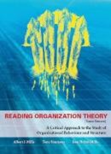 Бумажная книга «Reading Organization Theory: A Critical Approach to the Study of Organizational Behaviour and Structure», авторов Альберт Дж. Миллс, Жан Хелмс Миллс, Тони Симмонс - фото №1