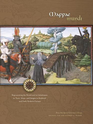 Паперова книга «Mappae Mundi: Representing the World and its Inhabitants in Texts, Maps, and Images in Medieval and Early Modern Europe», авторів Майкл Фокс, Стівен Р. Реймер - фото №1