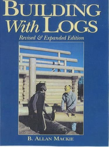 Паперова книга «Building With Logs», автор Чарльз Лонг - фото №1