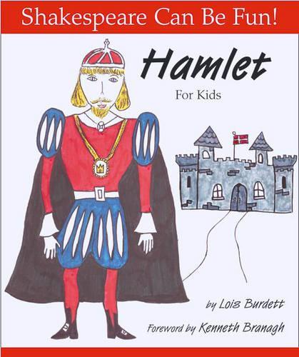 Паперова книга «Hamlet for Kids: Shakespeare Can Be Fun», автор Лоїс Бердетт - фото №1