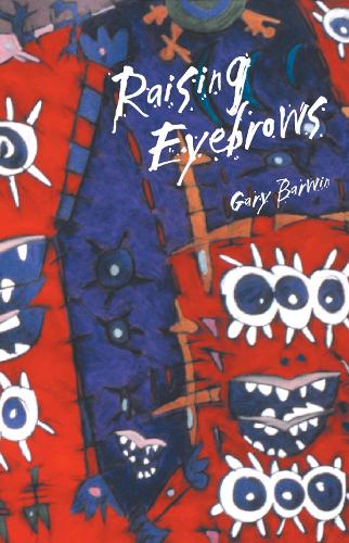 Бумажная книга «Raising Eyebrows», автор Гэри Барвин - фото №1