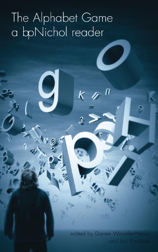 Бумажная книга «The Alphabet Game: A bpNichol Reader», автор Б.П. Никол - фото №1
