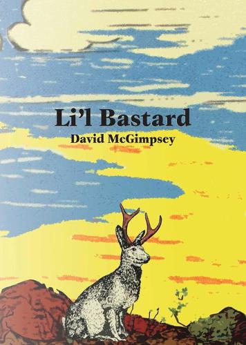 Бумажная книга «Li'l Bastard», автор Дэвид МакГимпси - фото №1