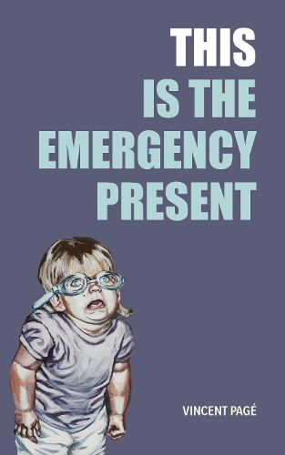 Паперова книга «This Is the Emergency Present», автор Вінсент Паже - фото №1