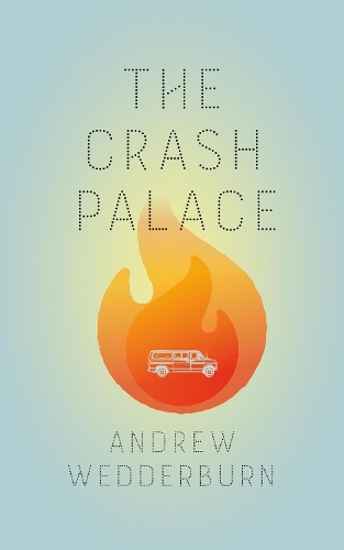 Бумажная книга «The Crash Palace», автор Эндрю Уэддерберн - фото №1