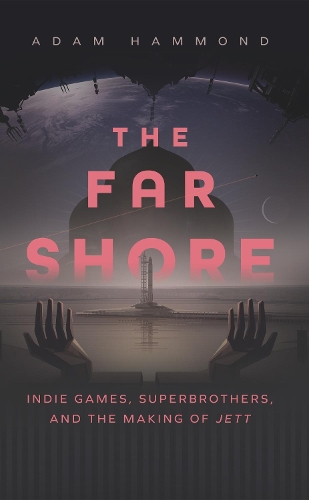 Бумажная книга «The Far Shore: The Art of Superbrothers and the Making of JETT», автор Адам Хаммонд - фото №1
