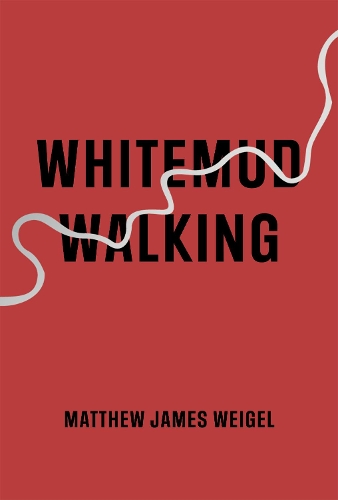 Бумажная книга «Whitemud Walking», автор Мэтью Джеймс Вайгель - фото №1