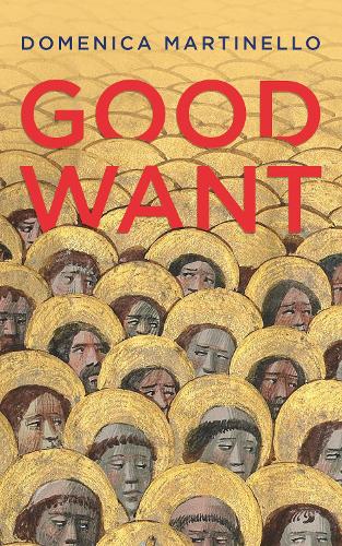 Бумажная книга «Good Want», автор Доменика Мартинелло - фото №1