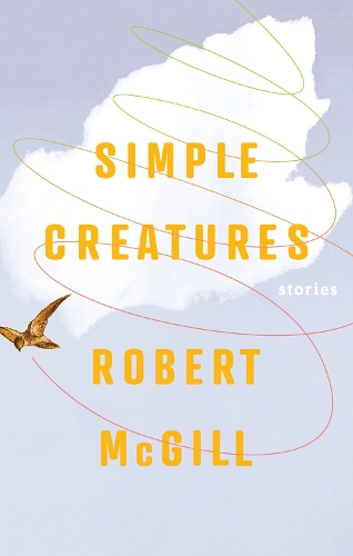 Бумажная книга «Simple Creatures», автор Роберт Макгилл - фото №1