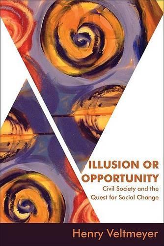 Бумажная книга «Illusion or Opportunity: Civil Society and the Quest for Social Change», автор Генри Вельтмайер - фото №1