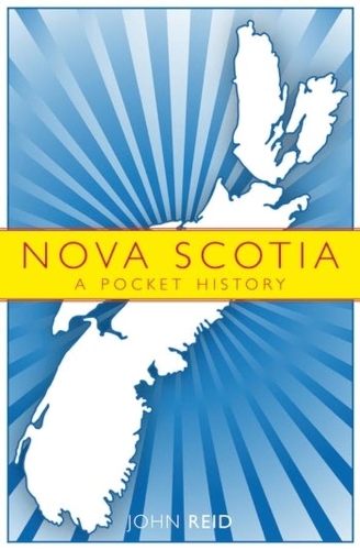 Паперова книга «Nova Scotia: A Pocket History», автор Джон Рід - фото №1