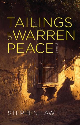 Паперова книга «Tailings of Warren Peace», автор Стивен Лоу - фото №1