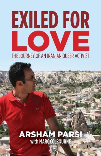 Паперова книга «Exiled for Love: The Journey of an Iranian Queer Activist», авторів Аршам Парсі, Марк Колборн - фото №1