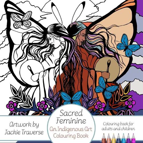 Паперова книга «Sacred Feminine: An Indigenous Art Colouring Book», автор Джекі Траверс - фото №1