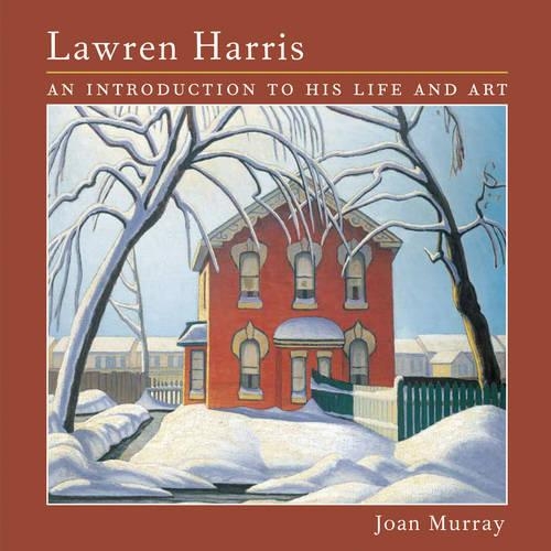 Паперова книга «Lawren Harris: An Introduction to His Life and Art», автор Джоан Мюррей - фото №1
