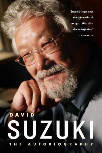 Паперова книга «David Suzuki: The Autobiography», автор Девід Судзуки - фото №1
