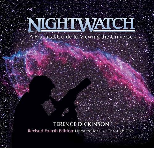 Бумажная книга «Nightwatch: A Practical Guide to Viewing the Universe», автор Теренс Дикинсон - фото №1
