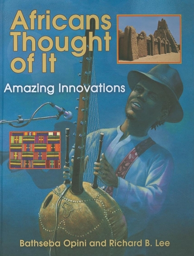 Бумажная книга «Africans Thought of It: Amazing Innovations», автор Батсеба Опини - фото №1