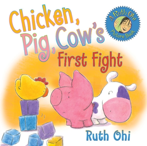 Бумажная книга «Chicken, Pig, Cow's First Fight», автор Рут Охи - фото №1