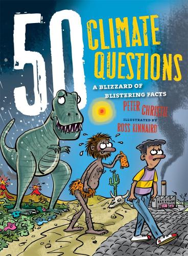 Бумажная книга «50 Climate Questions: A Blizzard of Blistering Facts», автор Питер Кристи - фото №1