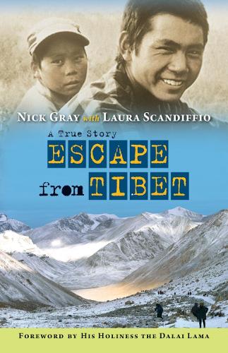 Бумажная книга «Escape from Tibet: A True Story», автор Ник Грей - фото №1