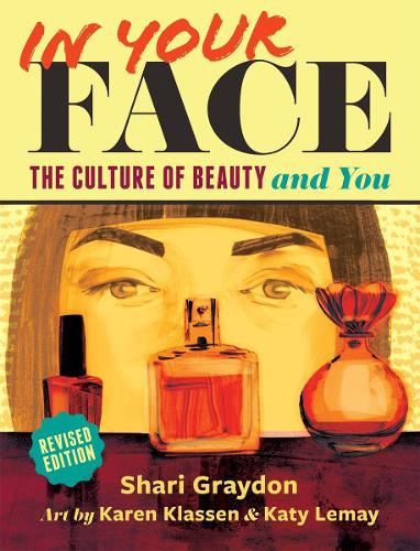 Бумажная книга «In Your Face: The Culture of Beauty and You», автор Шари Грейдон - фото №1
