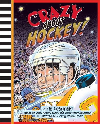 Паперова книга «Crazy About Hockey», автор Лоріс Лесинський - фото №1