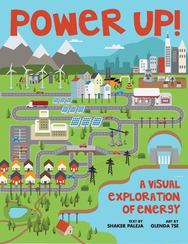 Паперова книга «Power Up!: A Visual Exploration of Energy», автор Шейкер Паледжа - фото №1