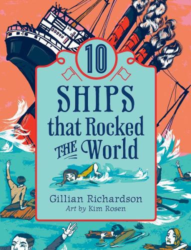 Паперова книга «10 Ships That Rocked the World», автор Джилліан Річардсон - фото №1