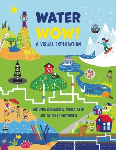 Паперова книга «Water Wow!», авторів Антонія Баньярд, Паула Айєр - фото №1