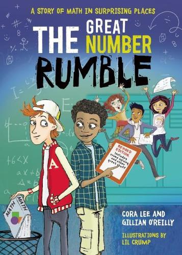 Паперова книга «The Great Number Rumble: A Story of Math in Surprising Places», авторів Кора Лі, Джилліан О'Рейлі - фото №1
