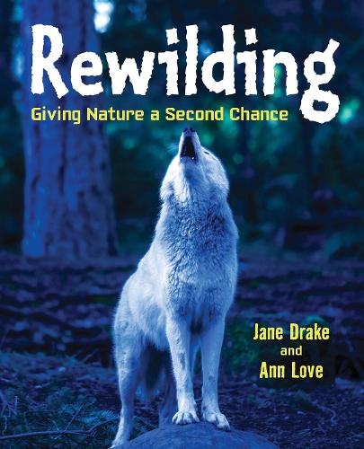 Бумажная книга «Rewilding: Giving Nature a Second Chance», авторов Drake, Лав - фото №1