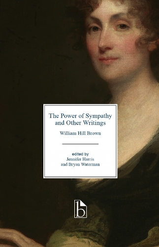Бумажная книга «The Power of Sympathy and Other Writings», автор Уильям Хилл Браун - фото №1