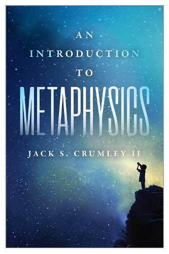 Бумажная книга «An Introduction to Metaphysics», автор Джек С. Крамли II - фото №1