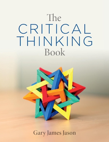 Бумажная книга «The Critical Thinking Book», автор Гэри Джеймс Джейсон - фото №1