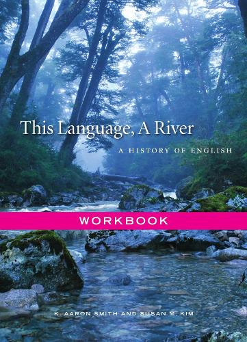 [object Object] «This Language, A River: A History of English, Workbook», авторів K. Аарон Сміт, Сюзан М. Кім - фото №1