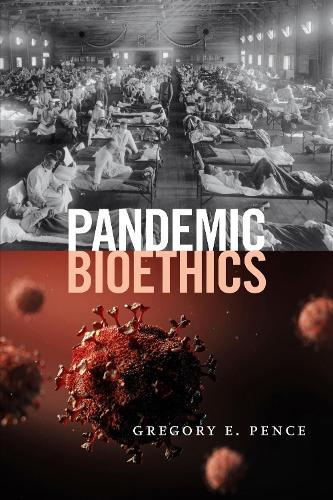Бумажная книга «Pandemic Bioethics», автор Грегори Э. Пенс - фото №1