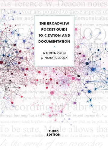 Паперова книга «The Broadview Pocket Guide to Citation and Documentation», авторів Морін Окун, Нора Раддок - фото №1